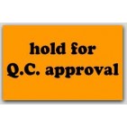 2x4" Hold For QC Approval Labels 1000/rl