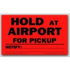 3x5" Hold At Airport For Pickup Shipping Labels 500/rl