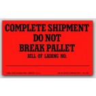 3x5" Do Not Break Pallet Shipping Labels 500/rl